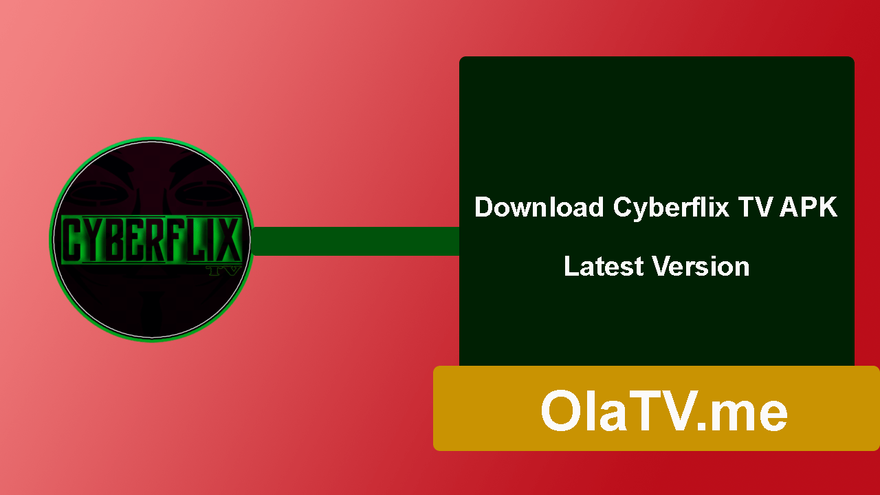 Download Cyberflix TV APK Latest Version