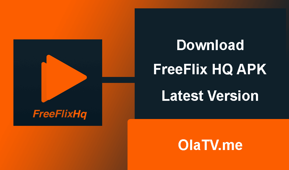 Download FreeFlix HQ APK Latest Version