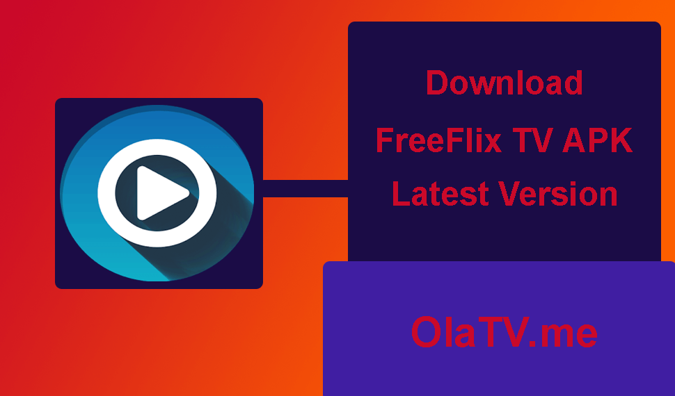 Download FreeFlix TV APK Latest Version