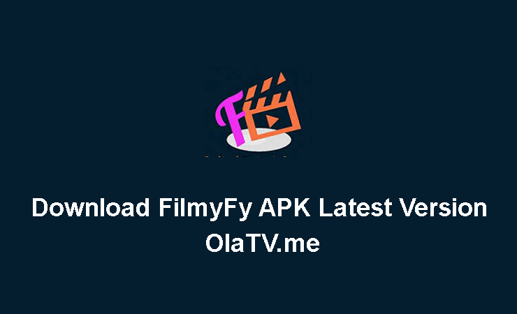 Download FilmyFy APK Latest Version