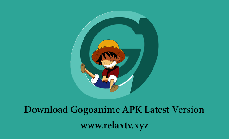 Download Gogoanime APK Latest Version