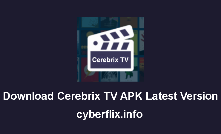 Download Cerebrix TV APK Latest Version